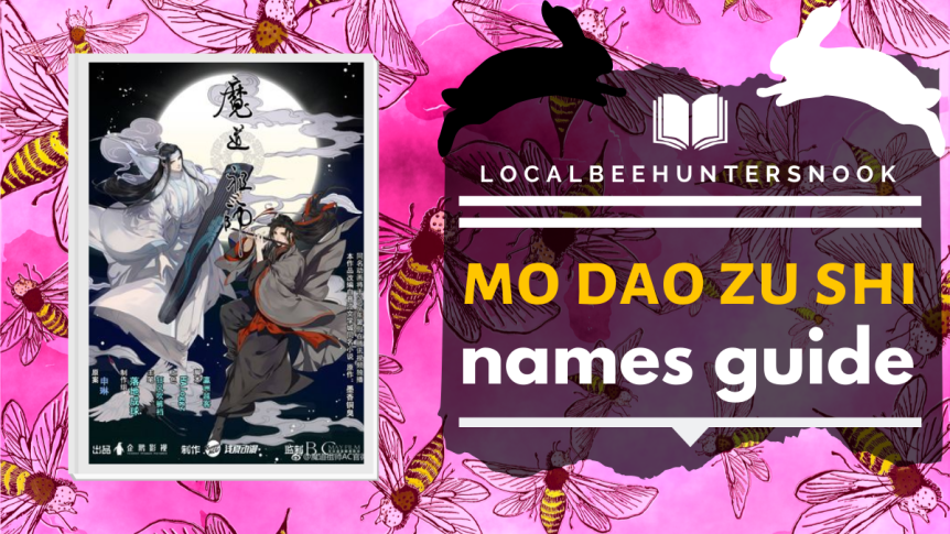 Mo Dao Zu Shi — Names Guide #mdzs