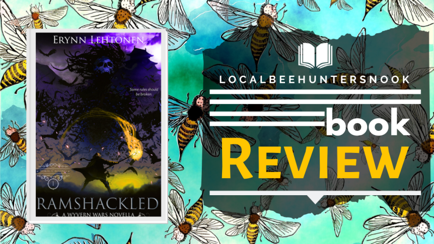 Review: Ramshackled by Erynn Lehtonen // Or, Square Up and Fight. Your Friends Need You