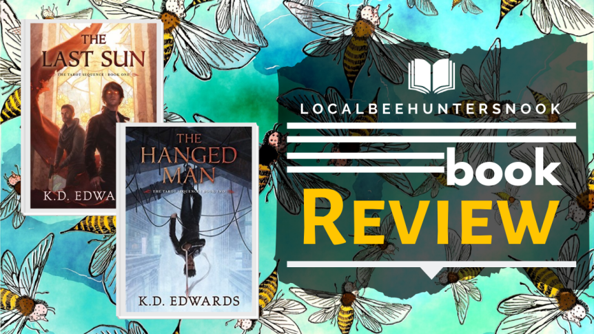 Review: The Last Sun & The Hanged Man by K.D. Edwards // Or, I Demand OT3