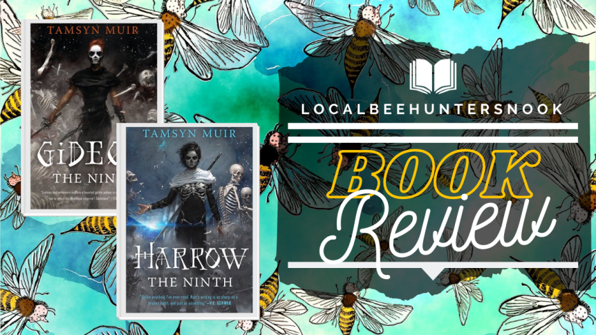 Dual Review: Gideon the Ninth & Harrow the Ninth by Tamsyn Muir // Or, Lesbian Space Necromancers